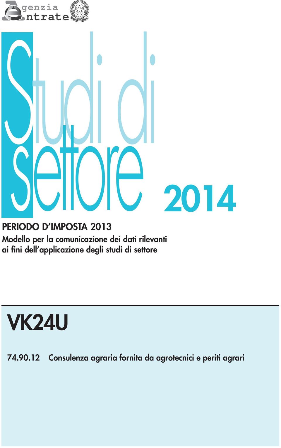 applicazione degli studi di settore 2014 VK24U 74.90.