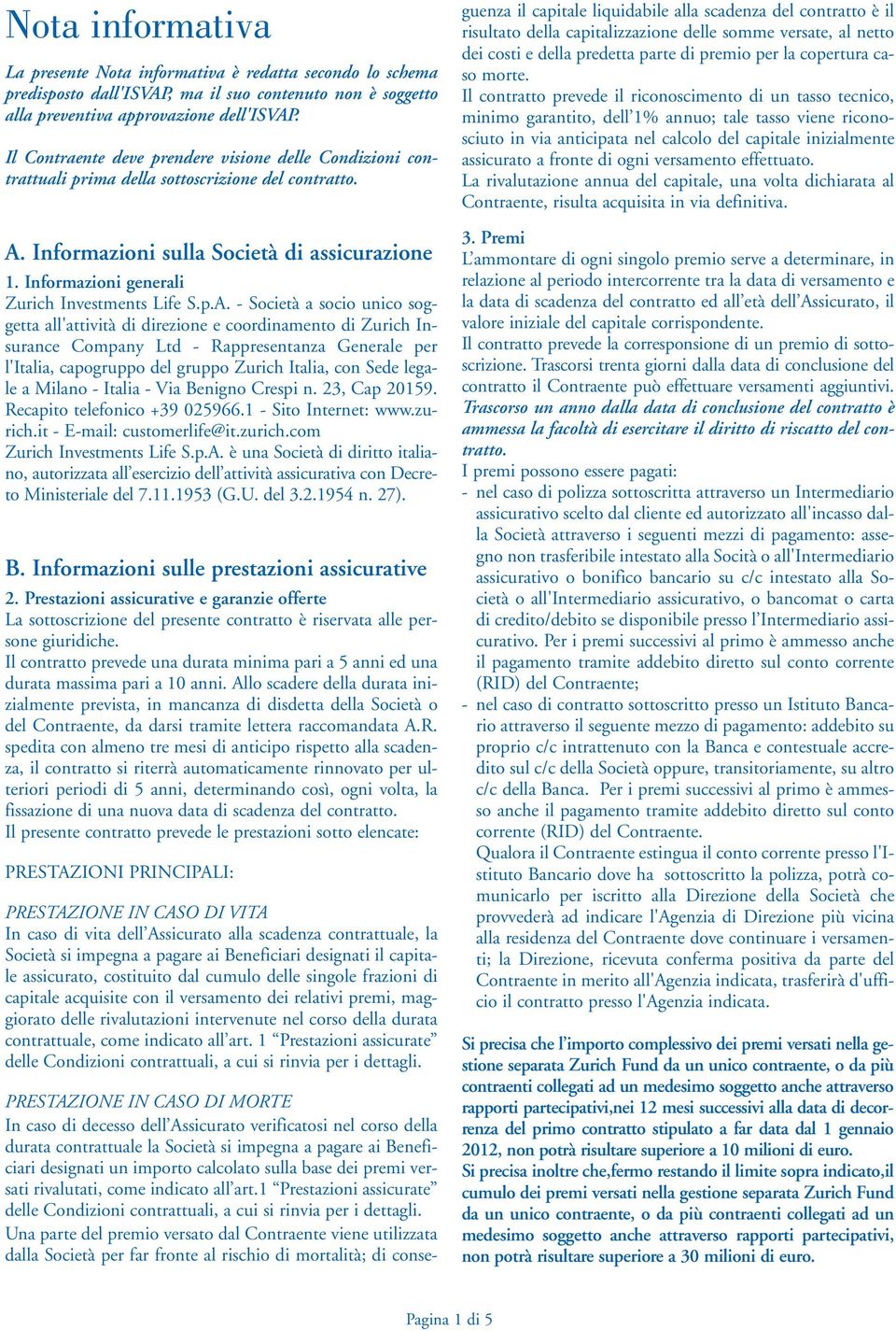 Informazioni generali Zurich Investments Life S.p.A.