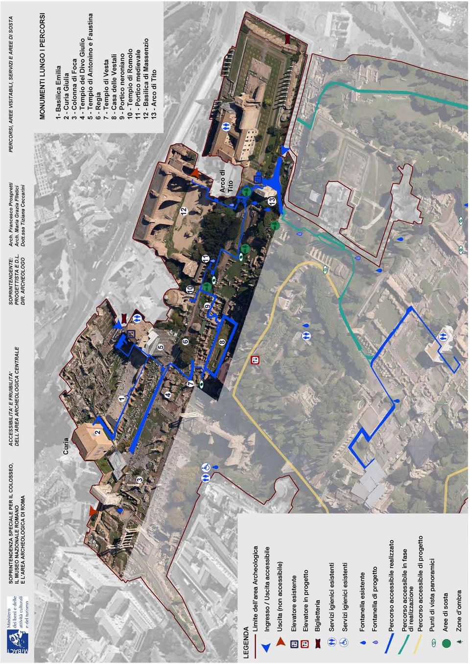 Fontanella esistente Fontanella di progetto Percorso accessibile realizzato Percorso accessibile in