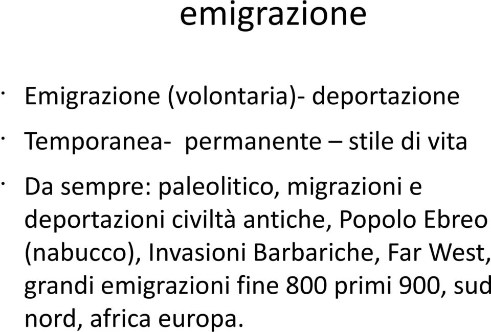 deportazioni civiltà antiche, Popolo Ebreo (nabucco), Invasioni