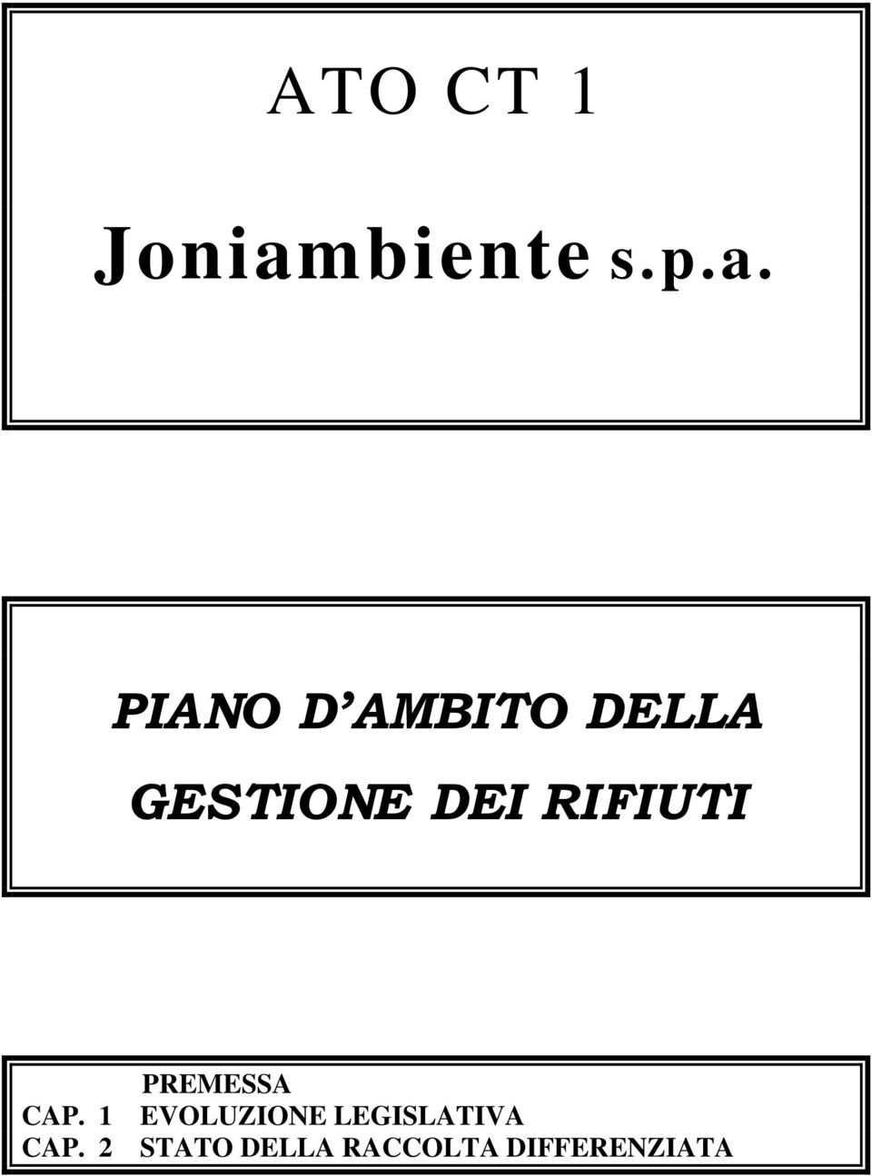 PIANO D AMBITO DELLA GESTIONE DEI