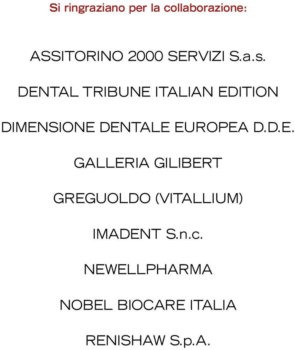 DENTAL TRIBUNE ITALIAN EDITION DIMENSIONE DENTALE EUROPEA D.