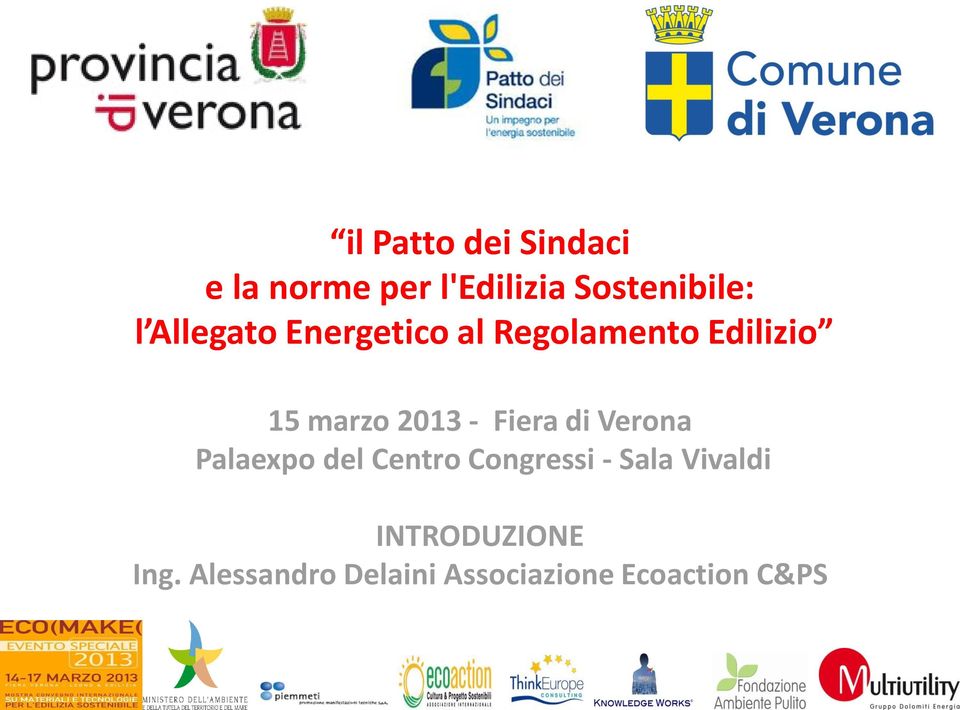 Fiera di Verona Palaexpo del Centro Congressi - Sala Vivaldi