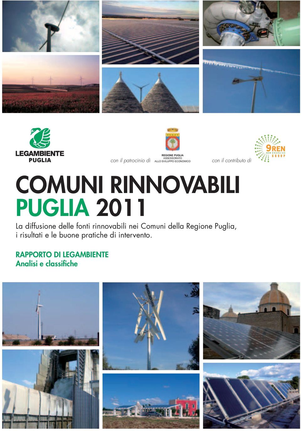 rinnovabili nei Comuni della Regione Puglia, i risultati e le buone pratiche di intervento.