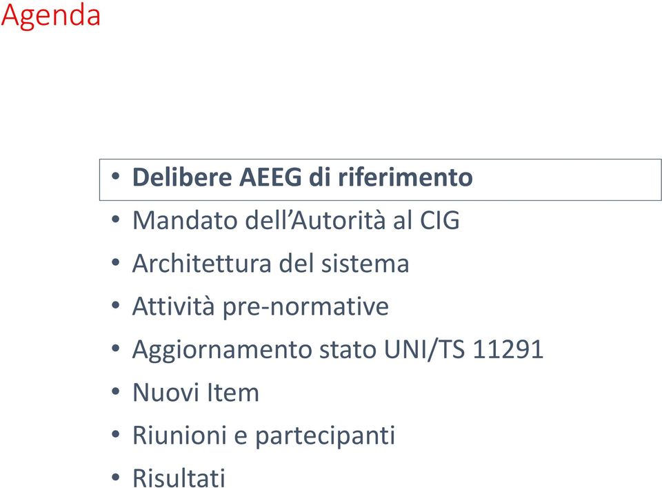 Attività pre-normative Aggiornamento stato