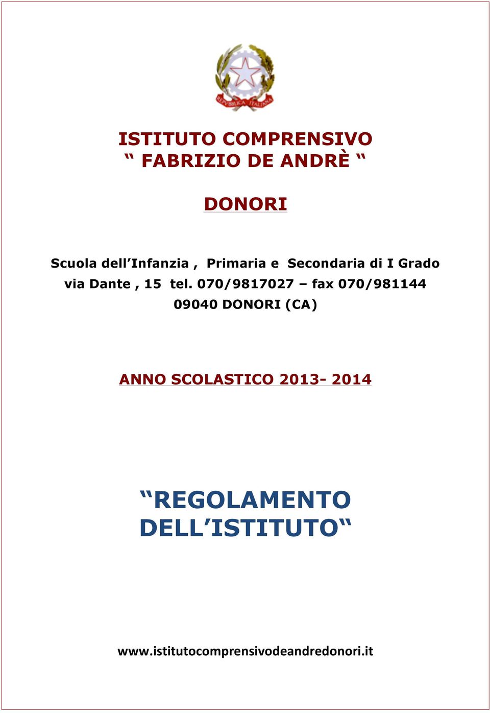 070/9817027 fax 070/981144 09040 DONORI (CA) ANNO SCOLASTICO