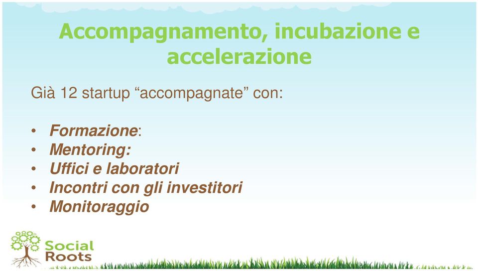 accompagnate con: Formazione: Mentoring: