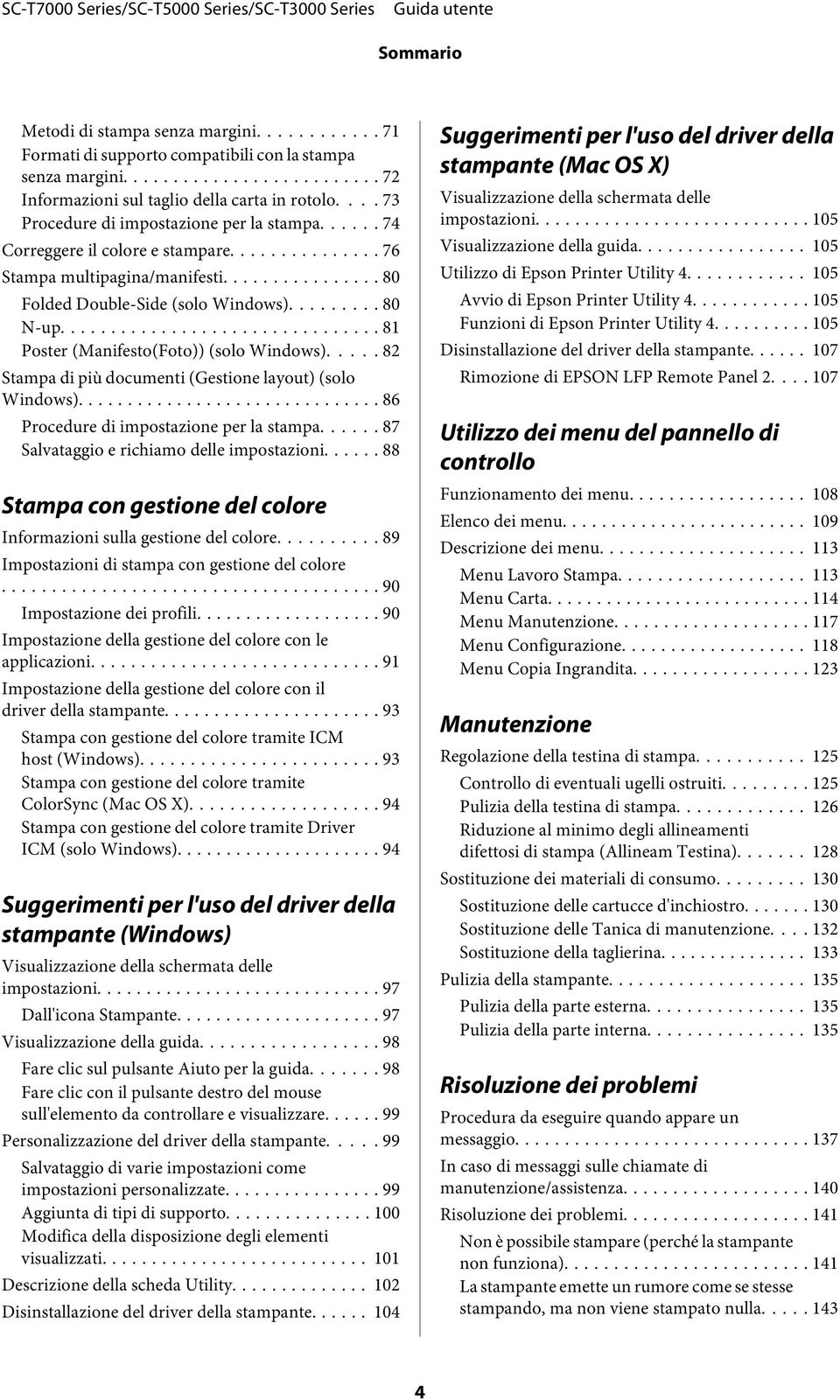 .. 81 Poster (Manifesto(Foto)) (solo Windows)..... 82 Stampa di più documenti (Gestione layout) (solo Windows)... 86 Procedure di impostazione per la stampa.