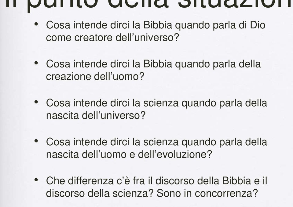 Cosa intende dirci la scienza quando parla della nascita dell universo?