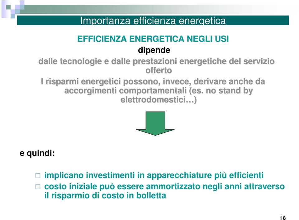 accorgimenti comportamentali (es.