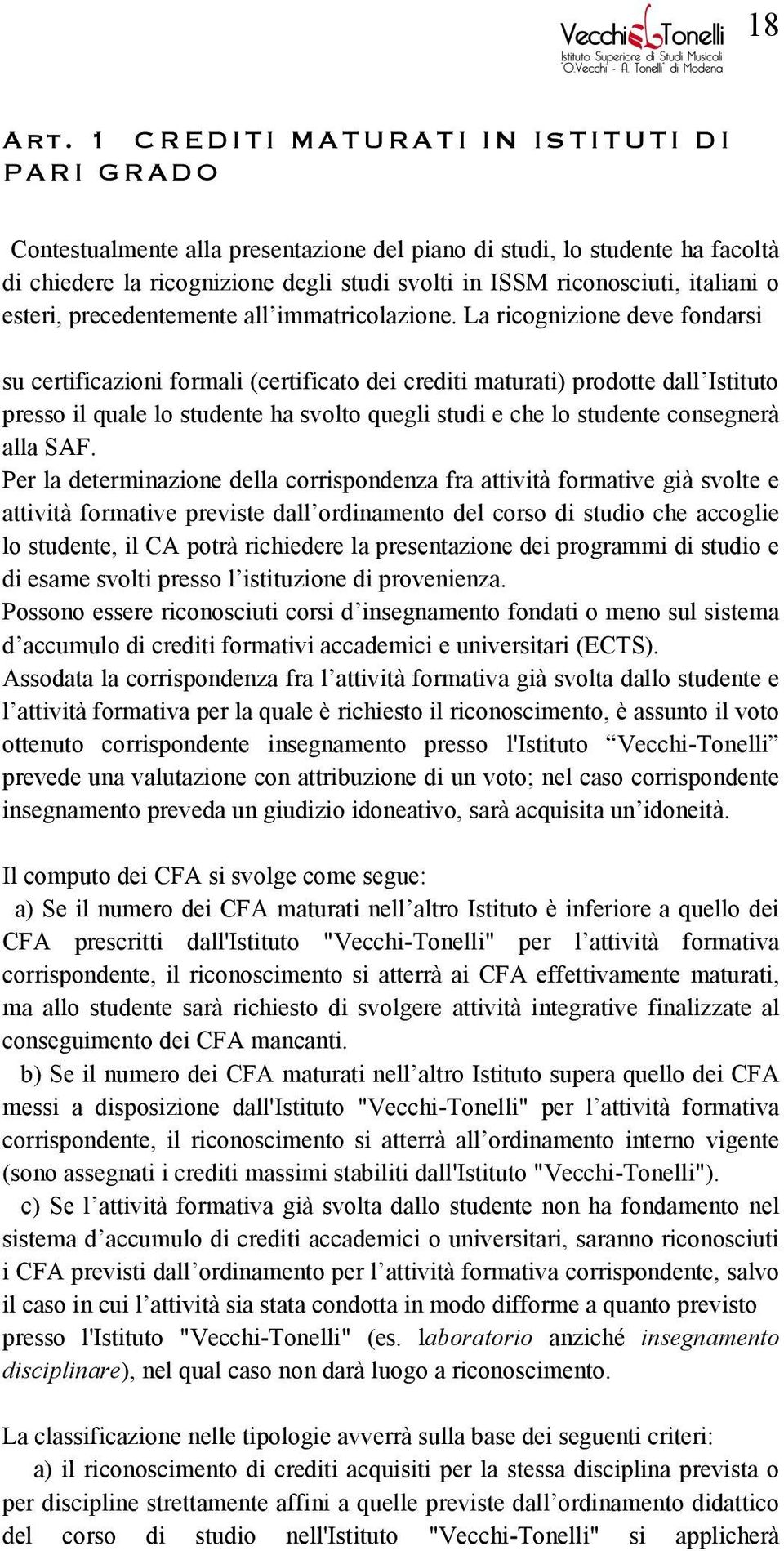 italiani o esteri, precedentemente all immatricolazione.