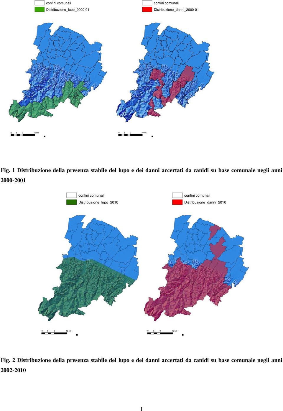 1 Distribuzione della presenza stabile del lupo e dei danni accertati da canidi su base comunale negli anni 2000-2001