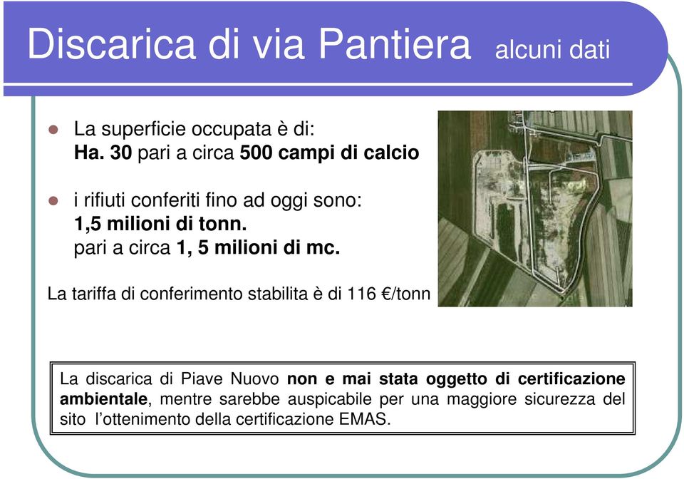 pari a circa 1, 5 milioni di mc.