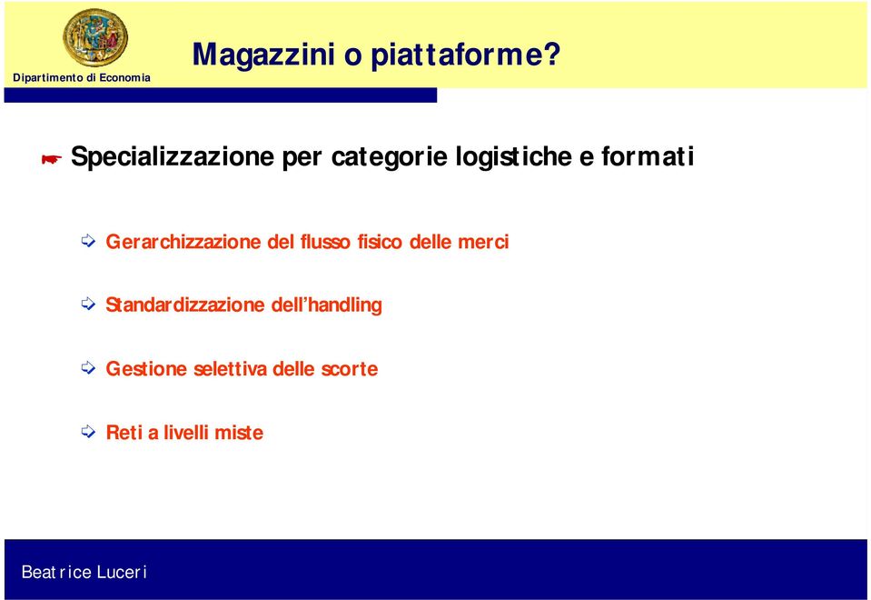 Gerarchizzazione del flusso fisico delle merci