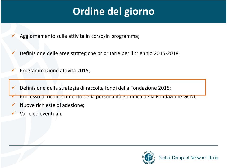 della strategia di raccolta fondi della Fondazione 2015; Processo di riconoscimento della