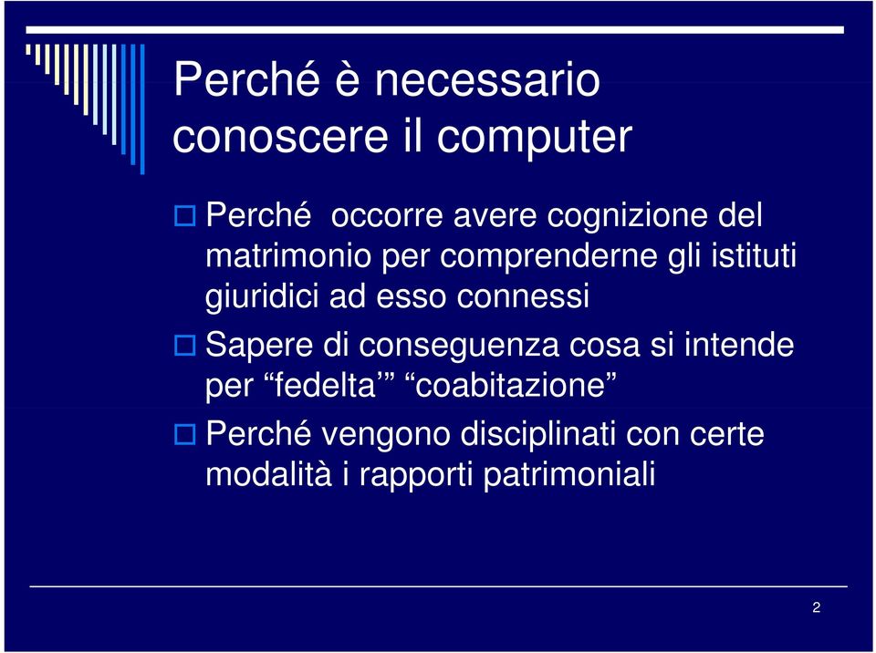 esso connessi Sapere di conseguenza cosa si intende per fedelta