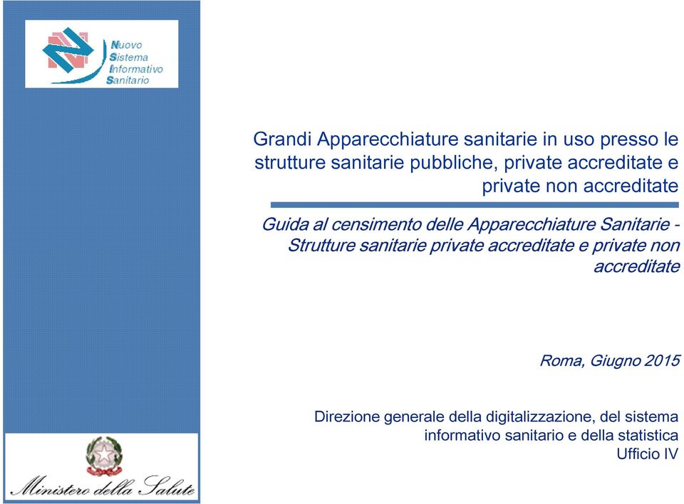 Strutture sanitarie private accreditate e private non accreditate Roma, Giugno 2015