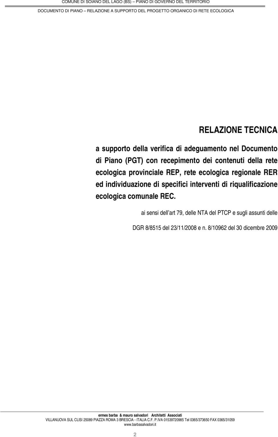 individuazione di specifici interventi di riqualificazione ecologica comunale REC.