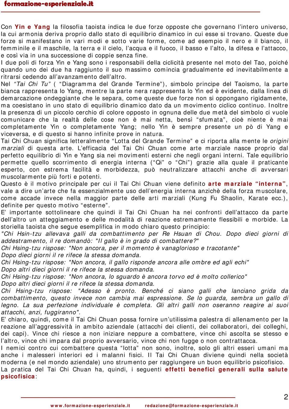 difesa e l attacco, e così via in una successione di coppie senza fine.