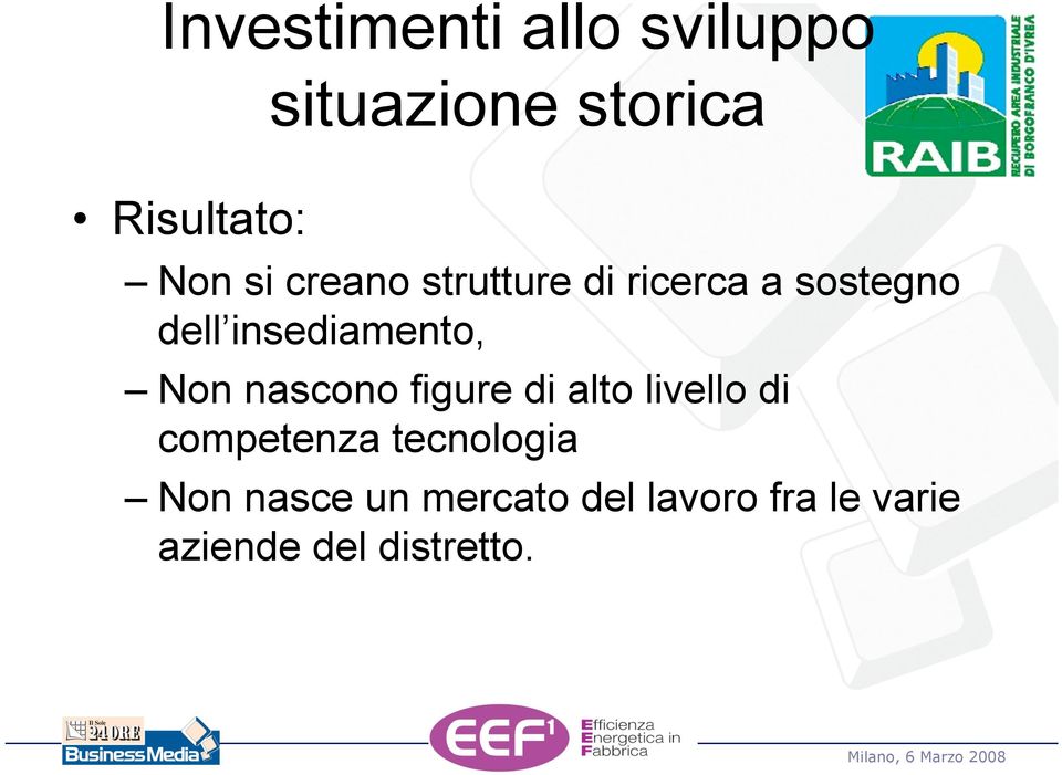 Non nascono figure di alto livello di competenza tecnologia