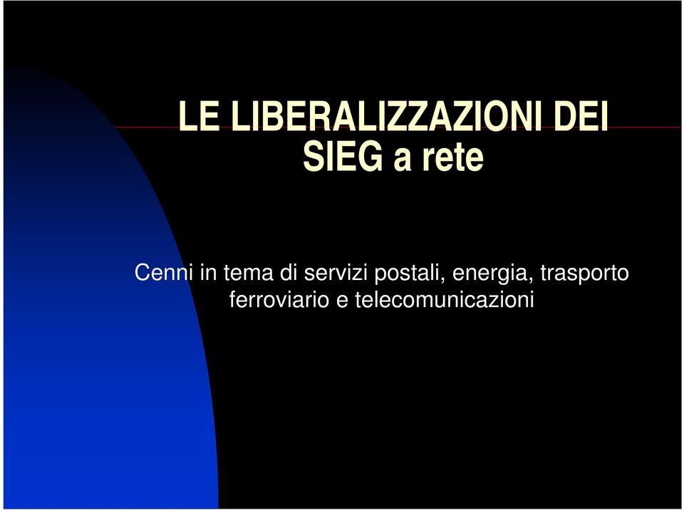 servizi postali, energia,