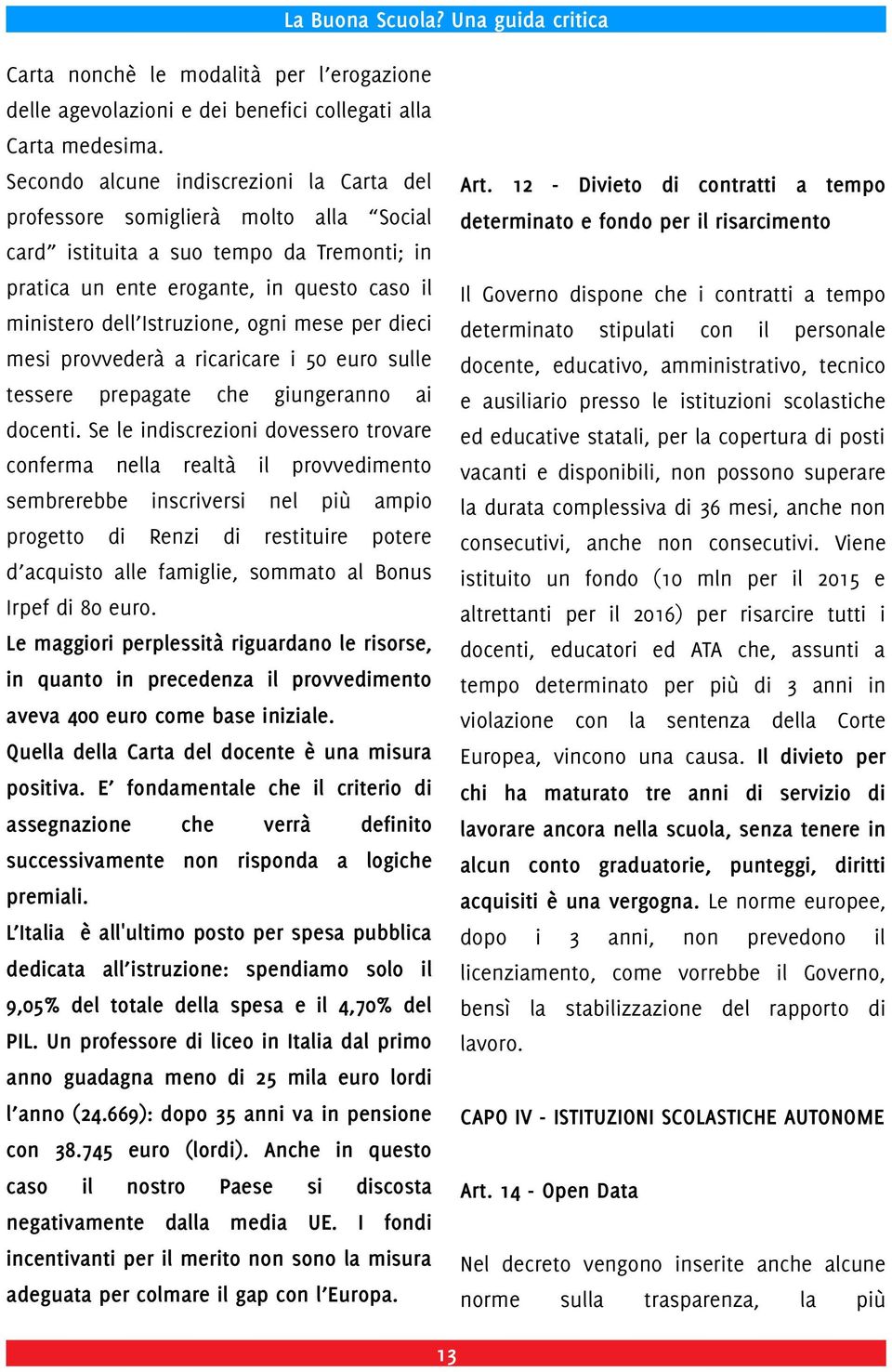 contratti a tmpo ministro dll Istruzion, ogni ms pr ci dtrminato msi provvdrà a ricaricar i 50 uro sull docnt, ducativo, amministrativo, tcnico tssr ai ausiliario prsso l istituzioni scolastich