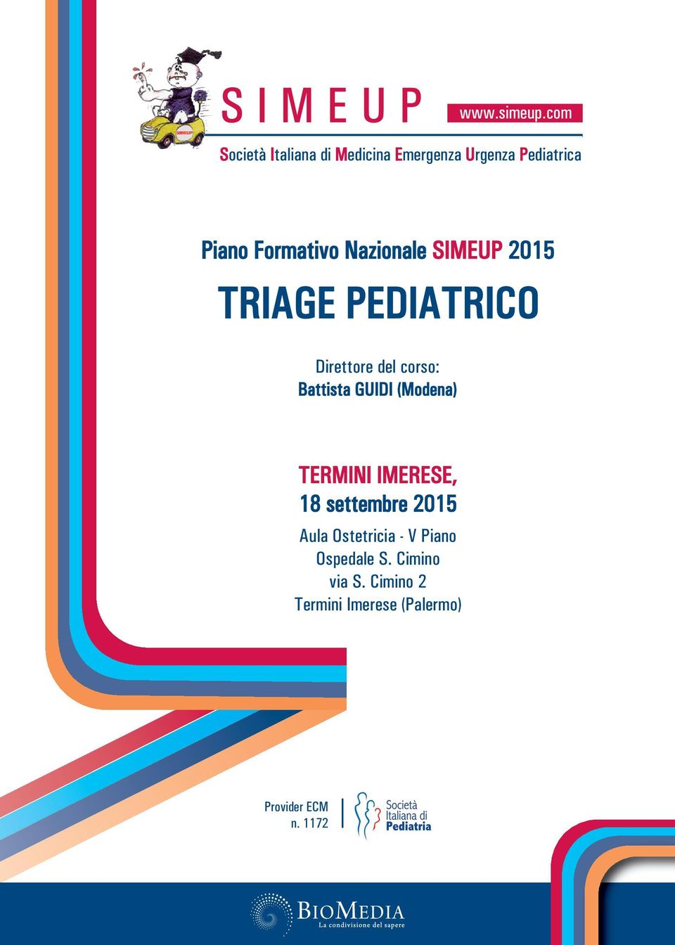 Battista GUIDI (Modena) TERMINI IMERESE, 18 settembre 2015 Aula Ostetricia -