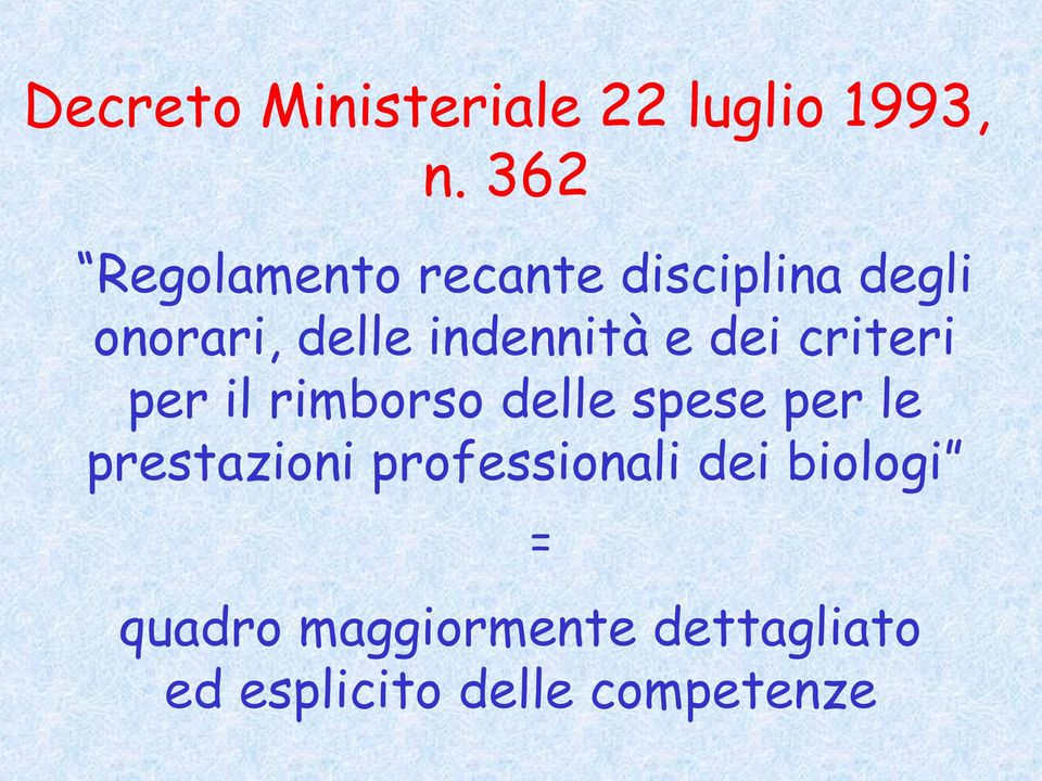 indennità e dei criteri per il rimborso delle spese per le