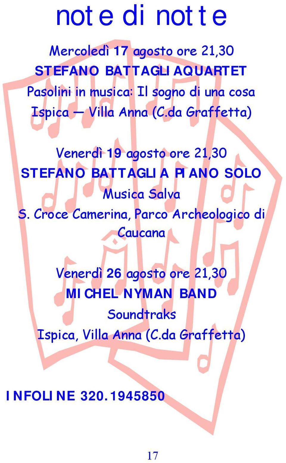 da Graffetta) Venerdì 19 agosto ore 21,30 STEFANO BATTAGLIA PIANO SOLO Musica Salva S.