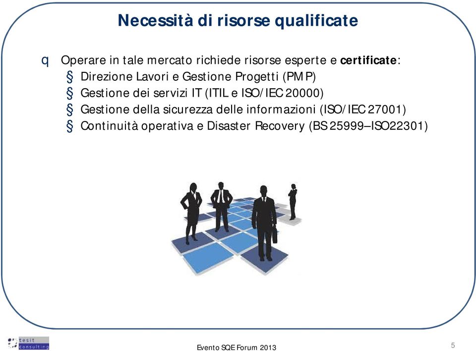 servizi IT(ITIL eiso/iec 20000) Gestione della sicurezza delle informazioni