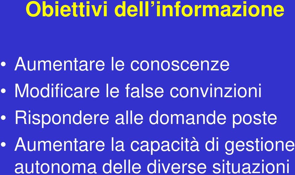 Rispondere alle domande poste Aumentare la