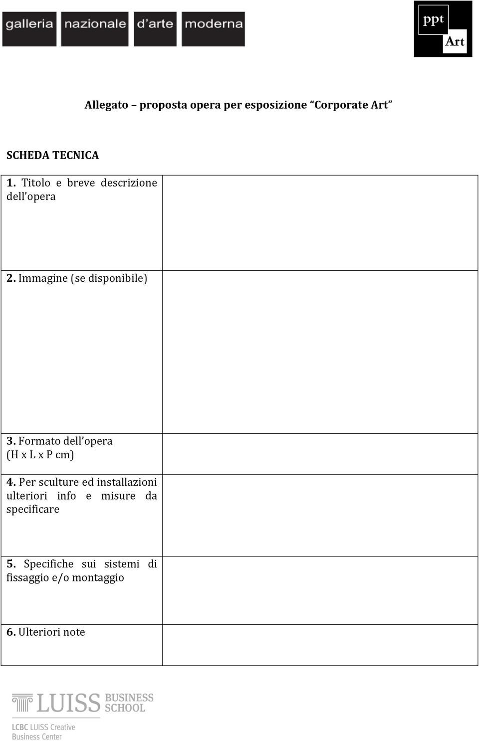 Formato dell opera (H x L x P cm) 4.