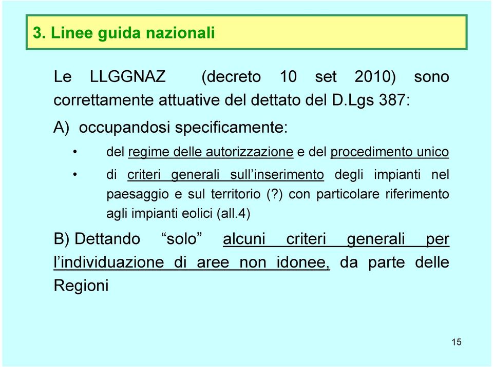 generali sull inserimento degli impianti nel paesaggio e sul territorio (?