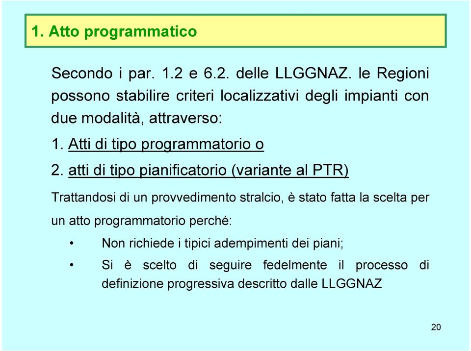 Atti di tipo programmatorio o 2.