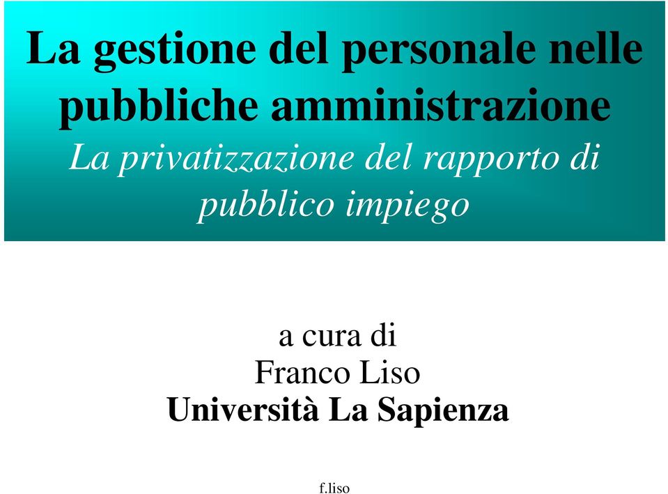 privatizzazione del rapporto di