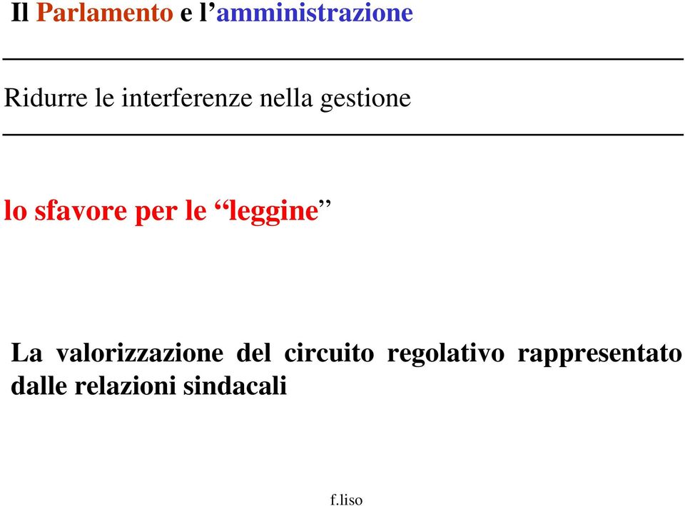 le leggine La valorizzazione del circuito