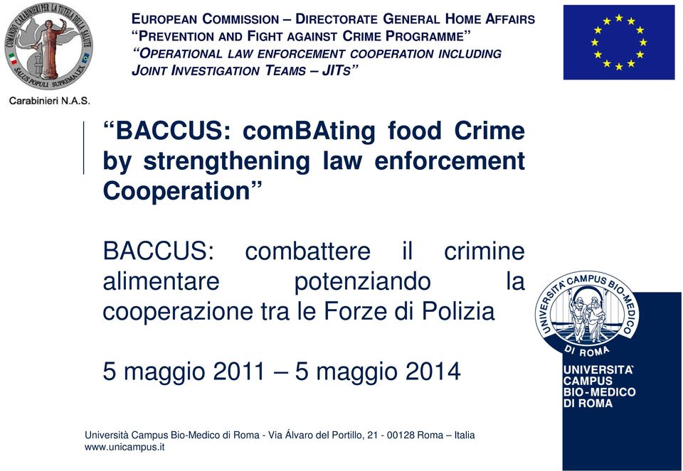 enforcement Cooperation BACCUS: combattere il crimine alimentare potenziando la cooperazione tra le Forze di
