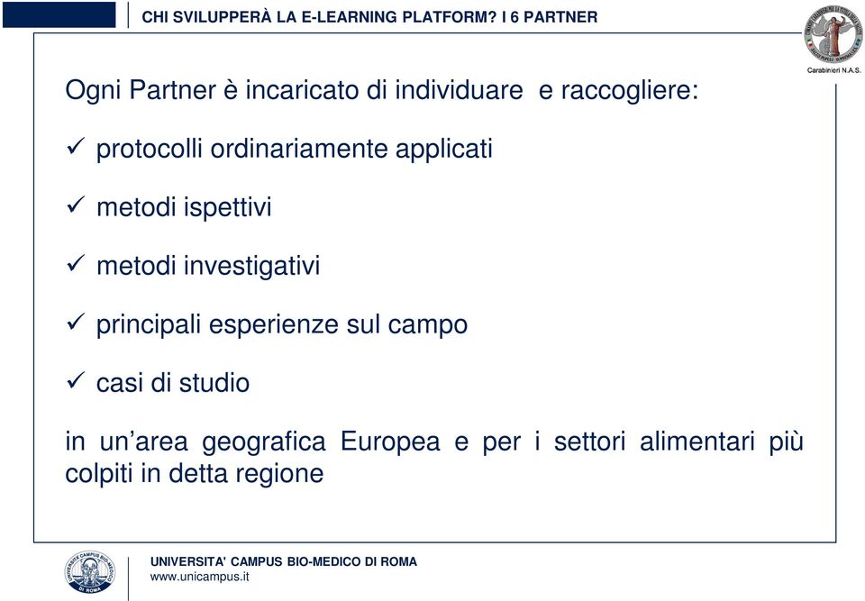 ordinariamente applicati metodi ispettivi metodi investigativi principali