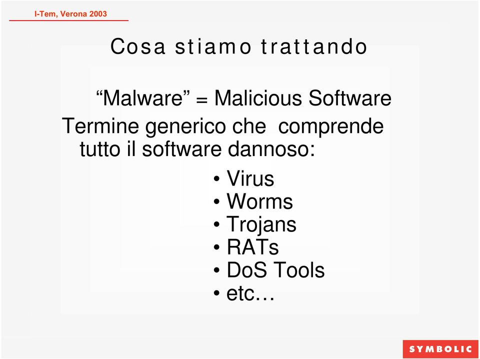 che comprende tutto il software