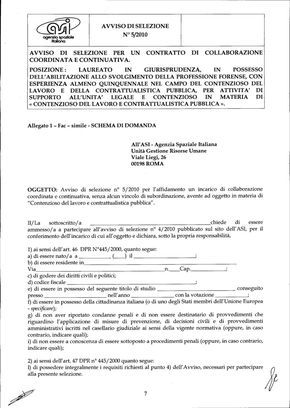 incarico di collaborazione coordinata e continuativa, senza alcun vincolo di subordinazione, avente ad oggetto in materia di "Contenzioso del lavoro e contrattualistica pubblica".