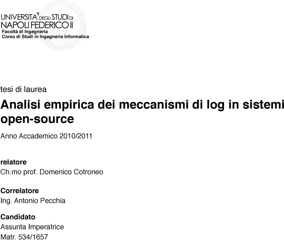 open-source! Anno Accademico 2010/2011! relatore! Ch.