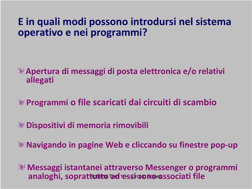 di scambio Dispositivi di memoria rimovibili Navigando in pagine Web e cliccando su finestre pop-up