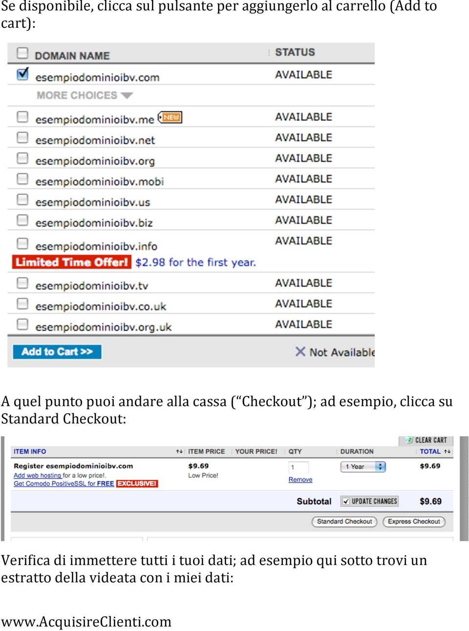 );adesempio,cliccasu StandardCheckout: