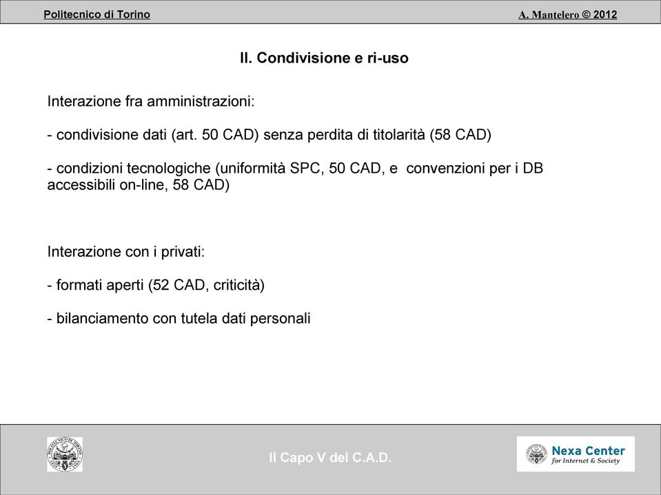 SPC, 50 CAD, e convenzioni per i DB accessibili on-line, 58 CAD) Interazione con i