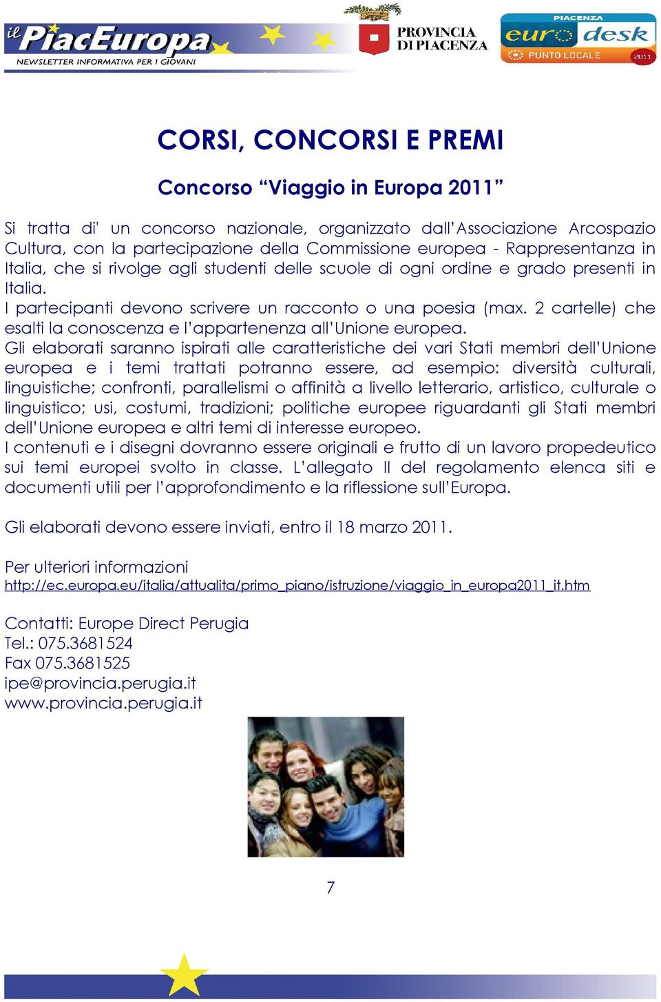 2 cartelle) che esalti la conoscenza e l appartenenza all Unione europea.