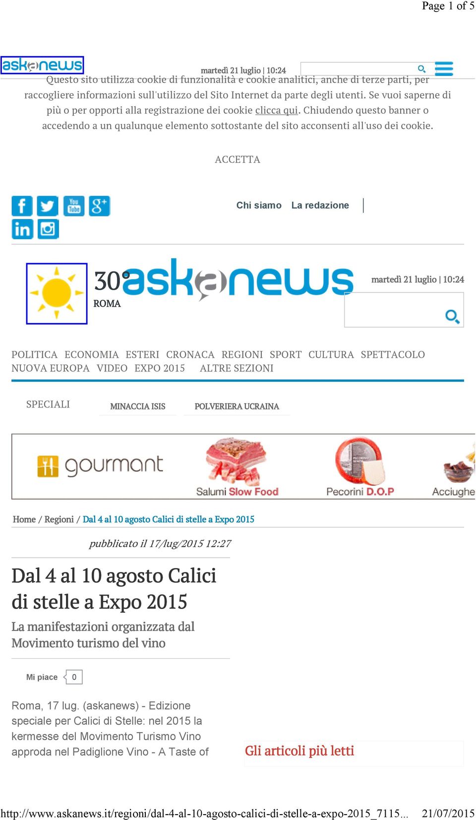 Dal 4 al 10 agosto Calici di stelle a Expo 2015 La manifestazioni organizzata dal Movimento turismo del vino Mi piace 0 Roma, 17 lug.