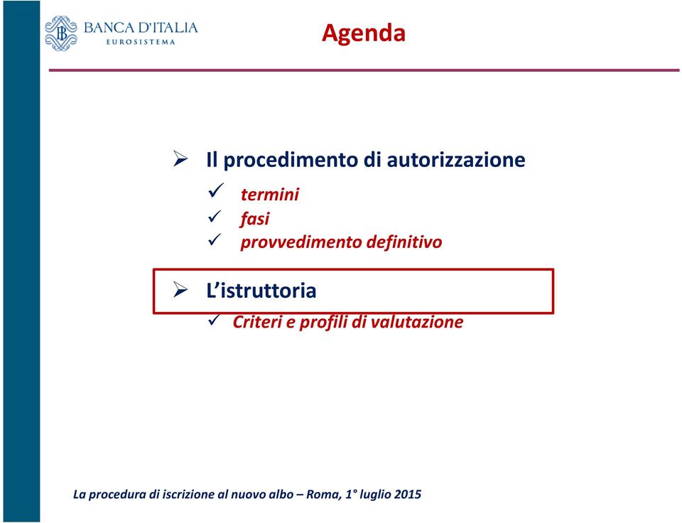 istruttoria Criteri e profili di valutazione