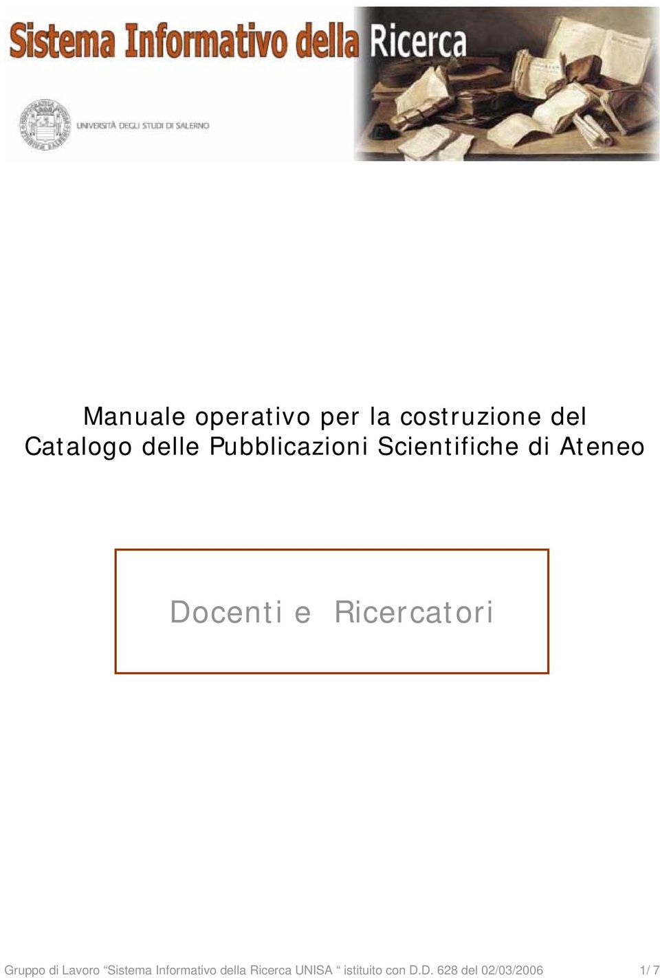 Ricercatori Gruppo di Lavoro Sistema Informativo