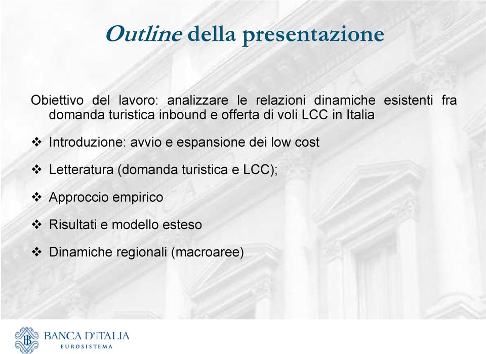 Italia Introduzione: avvio e espansione dei low cost Letteratura (domanda