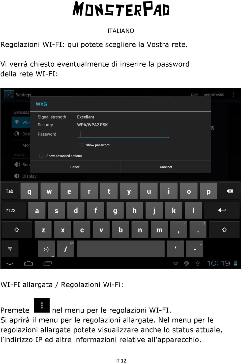 Regolazioni Wi-Fi: Premete nel menu per le regolazioni WI-FI.